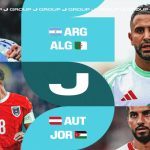 تشكيلات المجموعة العاشرة .. النشامى يترقبون مواجهات الأرجنتين والجزائر والنمسا